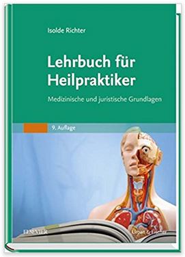 Lehrbuch für Heilpraktiker von Isolde Richter